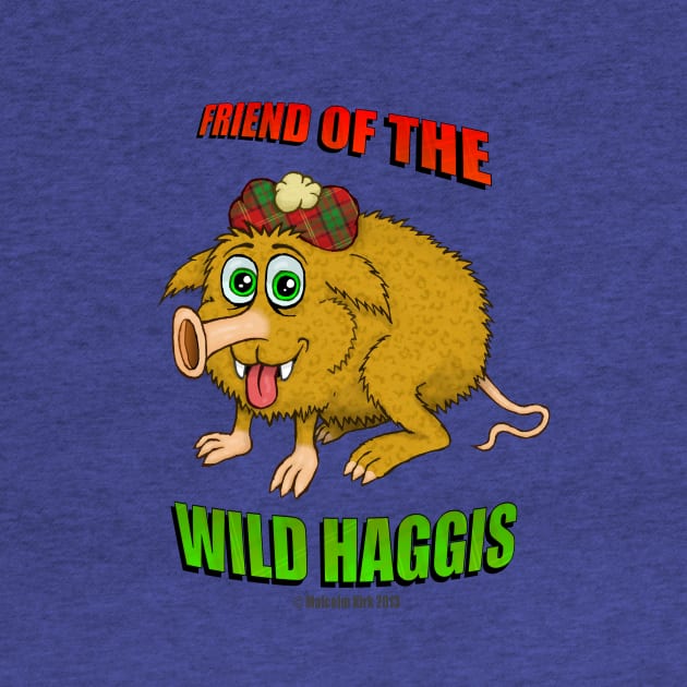 Friend of The Wild Haggis by MalcolmKirk